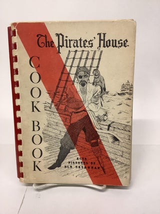 Item #101590 The Pirates' House Cook Book. Frances McGrath, Don Abernathy, Alice ed Abernathy