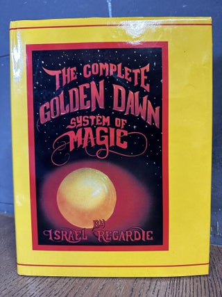 Item #101635 The Complete Golden Dawn System of Magic. Israel Regardie