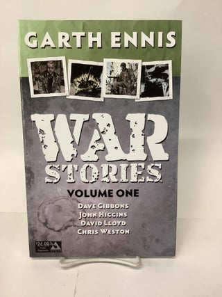 Item #101698 War Stories, Volume One. Garth Ennis, Dave Gibbons, John Higgins, David Lloyd, Chris...