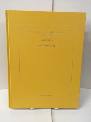 Item #101749 History of the Georgia Militia, 1783-1861: The Companies. Gordon Burns Smith