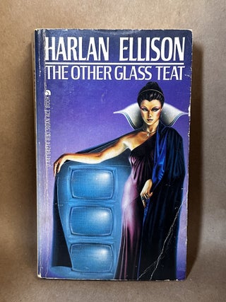 Item #101750 The Other Glass Teat. Harlan Ellison