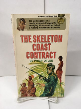 Item #101782 The Skeleton Coast Contract. Philip Atlee