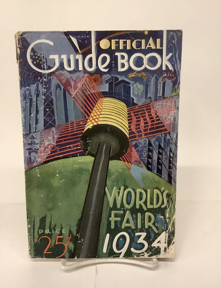 Item #101787 Official Guide Book, Chicago World's Fair 1933 / 1934, Century of Progress International Exhibition