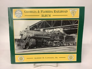 Item #101817 Georgia & Florida Railroad Album. Albert M. Jr Langley