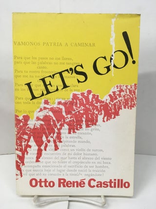 Item #101846 Let's Go! Otto Rene Castillo