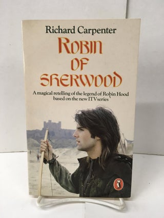 Item #101868 Robin of Sherwood. Richard Carpenter