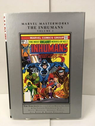 Item #101881 Marvel Masterworks: The Inhumans, Vol. 2. Doug Moench