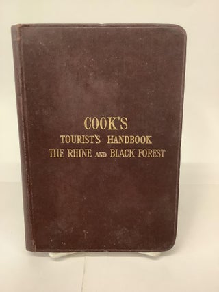 Item #101897 Cook's Tourist's Handbook for The Rhine and The Black Forest