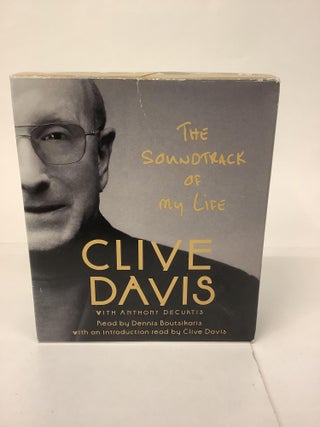 Item #101910 The Soundtrack of my Life; Audio CD Box Set. Clive Davis, Anthony DeCurtis