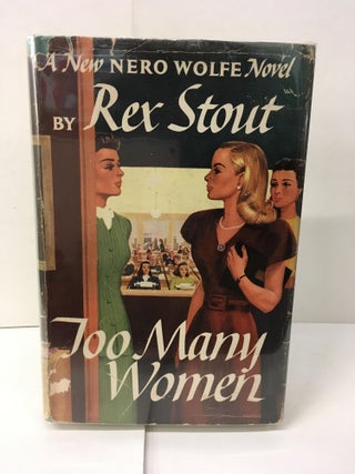 Item #101952 Too Many Women. Rex Stout