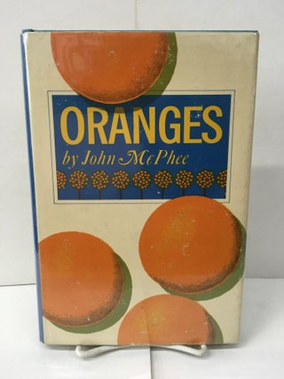 Item #101955 Oranges. John McPhee