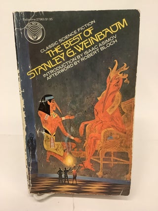Item #102008 The Best of Stanley G. Weinbaum, 27965. Stanley G. Weinbaum, Isaac intro Asimov,...