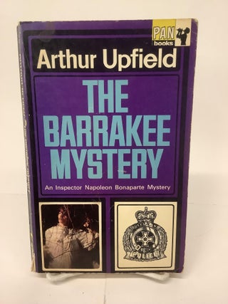 Item #102009 The Barrakee Mystery; An Inspector Napoleon Bonaparte Mystery. Arthur Upfield