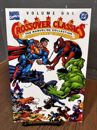 Item #102017 Crossover Classics: The Marvel/DC Collection: Vol. One. Gerry Conway, Chris Claremont