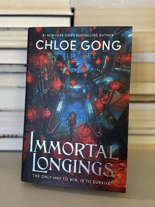 Item #102023 Immortal Longings. Chloe Gong