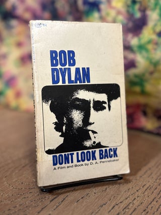 Item #102117 Don't Look Back. Bob Dylan