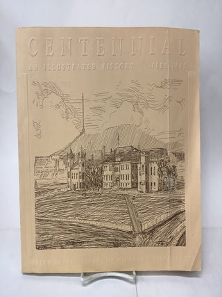 Item #102200 Centennial; An Illustrated History 1885-1985; South Dakota School of Mines and...