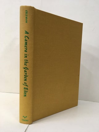 Item #102358 A Camera in the Garden of Eden: The Self-Forging of a Banana Republic. Kevin Coleman