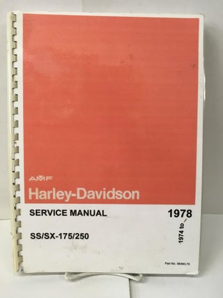 Item #102405 Harley Davidson Service Manual SS/SX-175/250. AMF