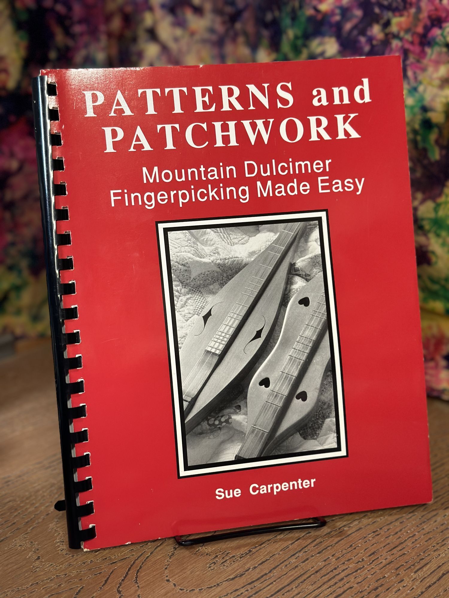 Patterns and Patchwork: Mountain Dulcimer Fingerpicking Made Easy | Sue ...