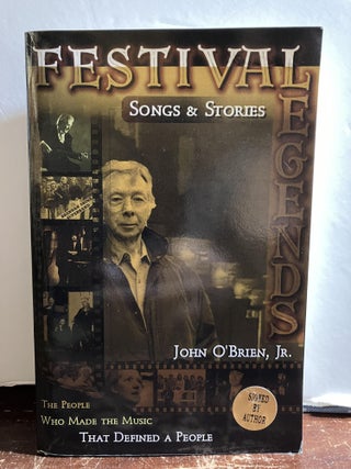 Item #103381 Festival Legends: Songs & Stories. John O'Brien