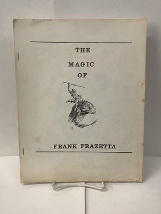 Item #103681 The Magic of Frank Frazetta. Russ pub Cochran