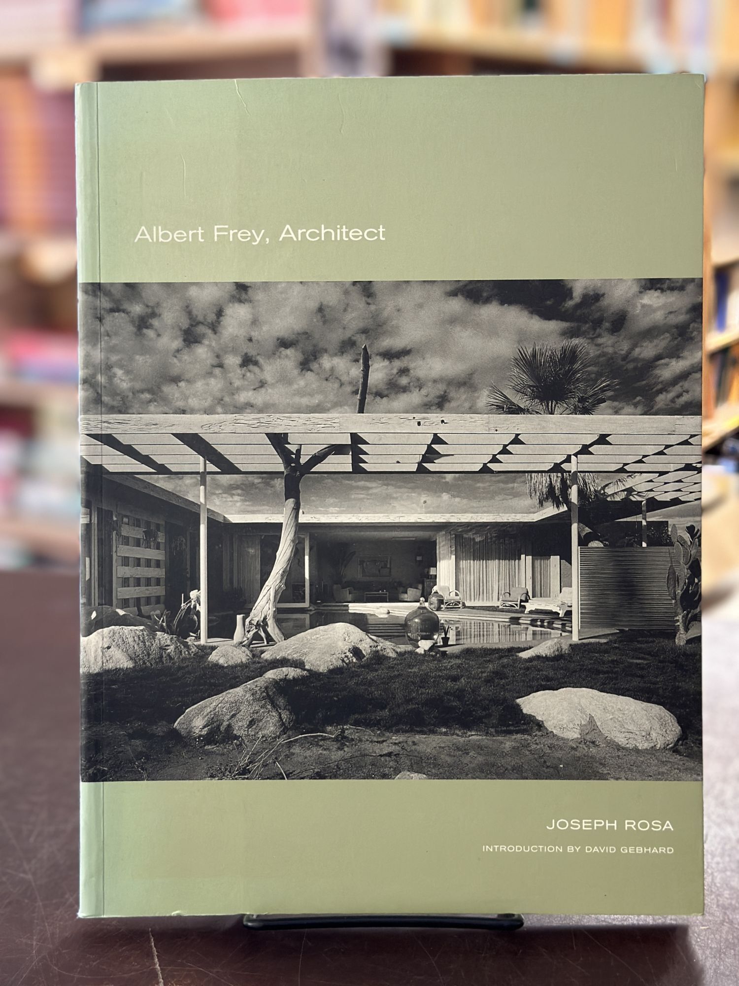Albert Frey, Architect | Joseph Rosa | 1st printing Albert Frey, Architect | Joseph Rosa | 1st printing