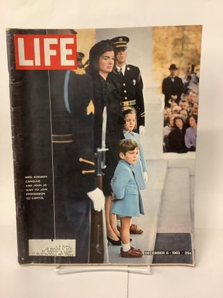 Item #104311 LIFE Magazine, Vol. 55 No. 23, December 6th 1963, John F. Kennedy