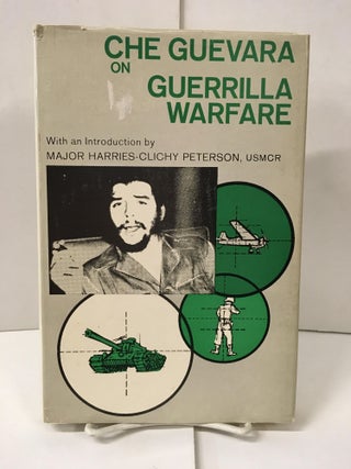 Item #104914 Che Guevara on Guerrilla Warfare. Che Guevara