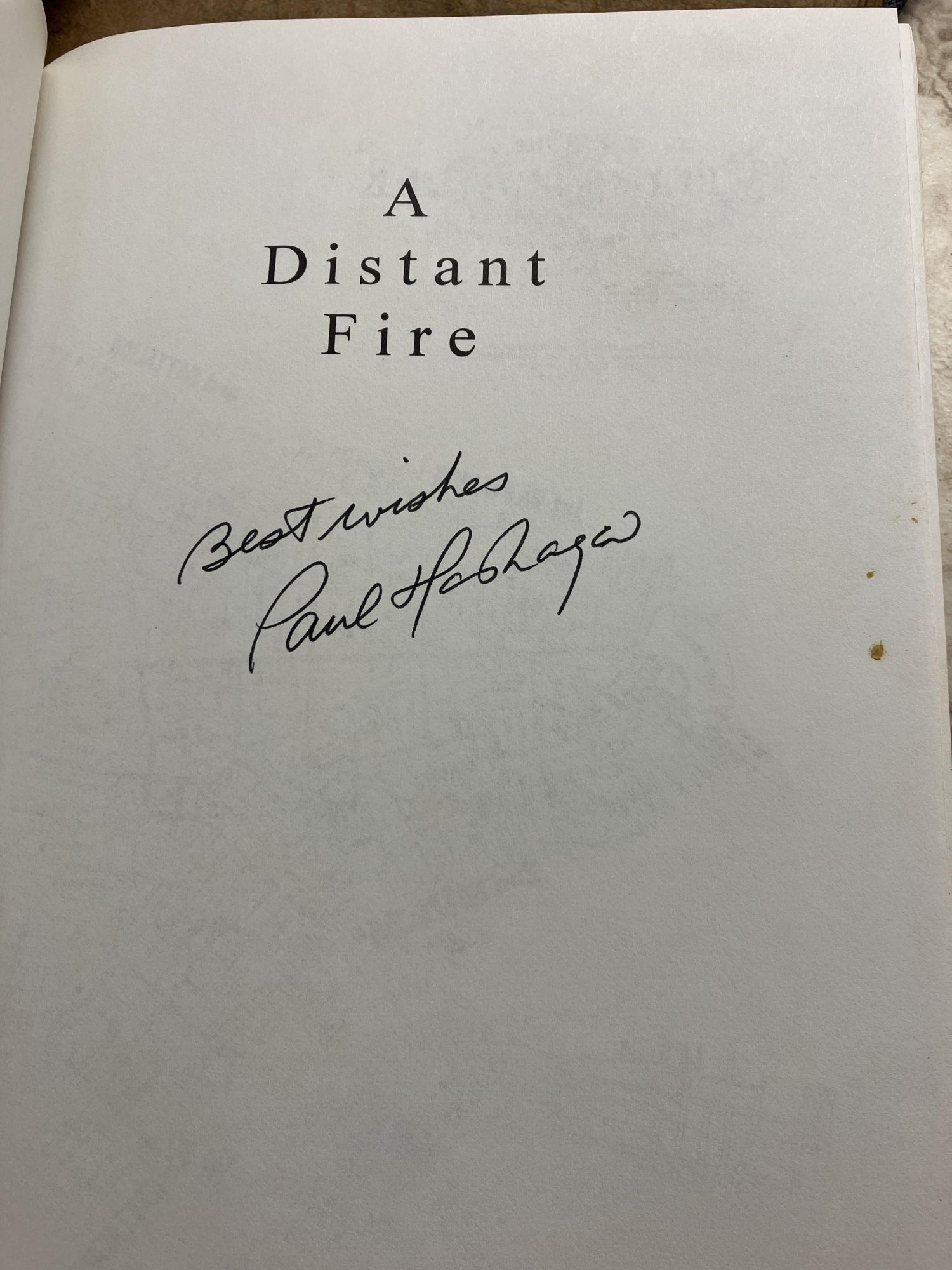 A Distant Fire: A History of FDNY Heroes | Paul Hashagen | Signed