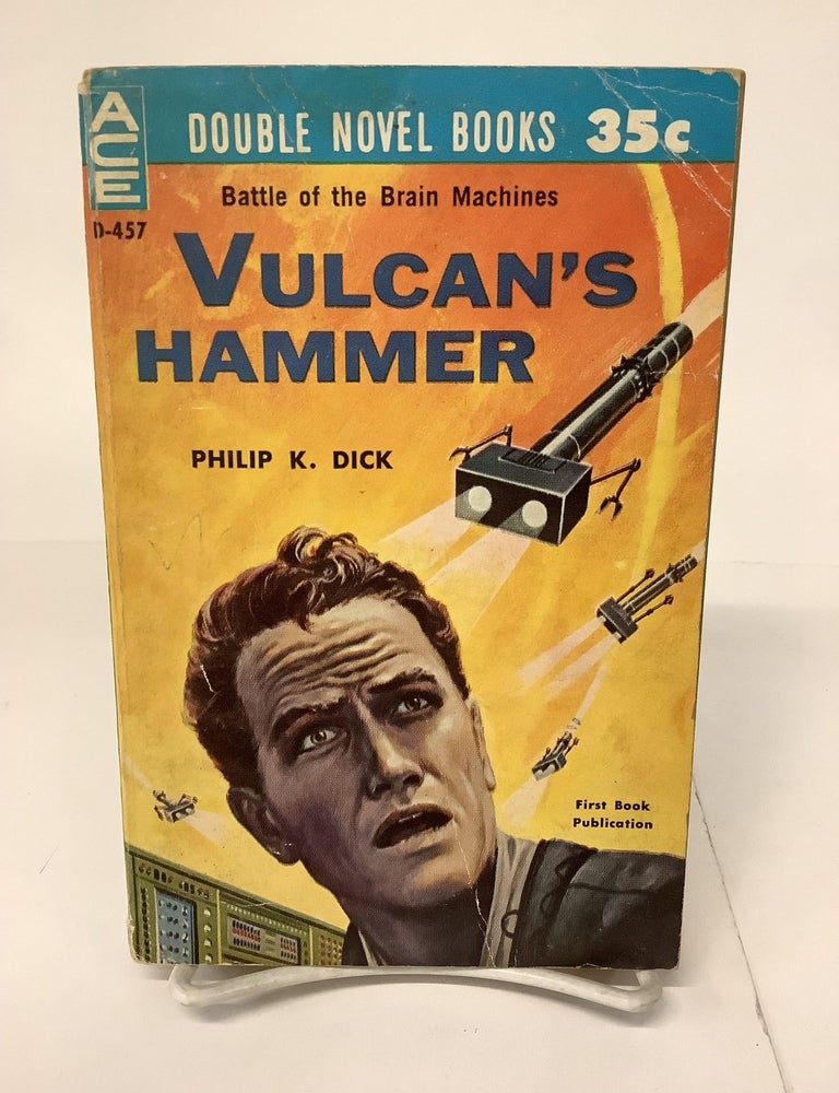 Vulcan's Hammer / The Skynappers; Ace Double Novel D-457 | Philip