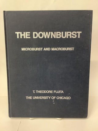 Item #105261 The Downburst; Microburst and Macroburst: Satellite and Mesometeorology Research...
