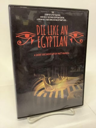 Item #105318 Die Like An Egyptian, DVD. Matt Mamula