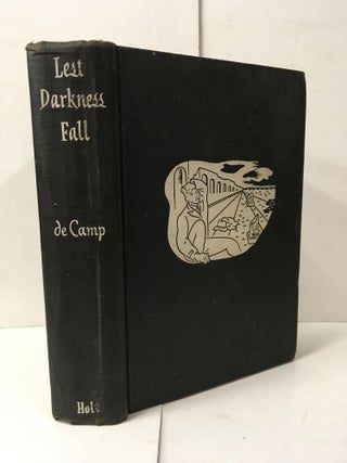 Item #105361 Lest Darkness Fall. L. Sprague De Camp