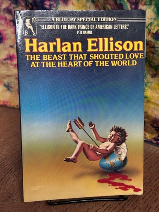 Item #105858 The Beast That Shouted Love At The Heart Of The World. Harlan Ellison