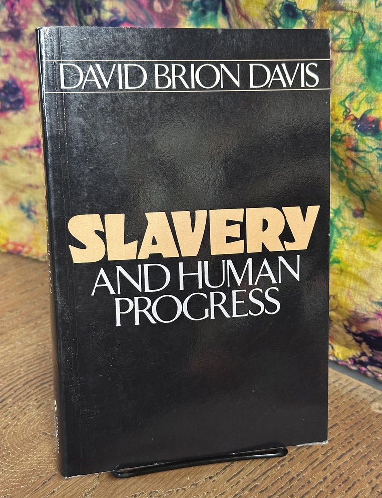 Item #105861 Slavery and Human Progress. David B. Davis.