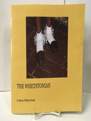 Item #106194 The Whetstonian. Maura Wolfson-Foster