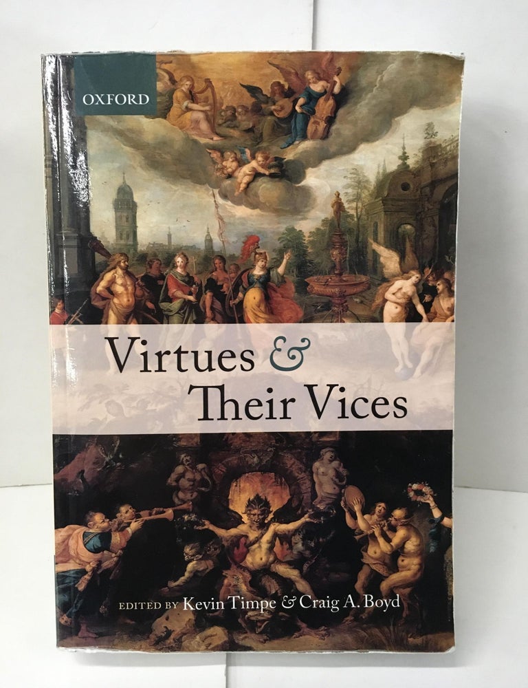 Virtues and Their Vices | Kevin Timpe