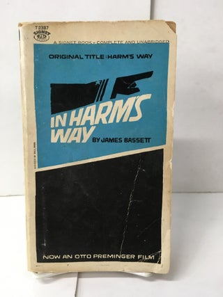 Item #106293 In Harm's Way. James Bassett