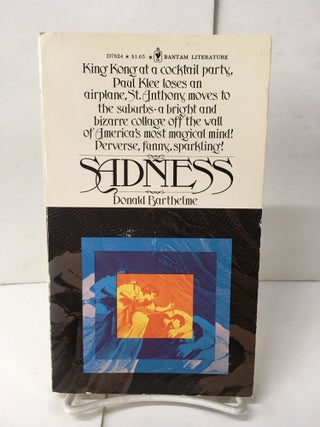 Item #106314 Sadness. Donald Barthelme
