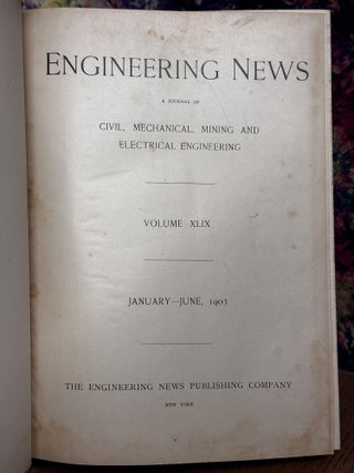 Engineering News: A Journal of Civil, Mechanical, Mining, and Electrical Engineering (Volume 49 - January - June, 1903)