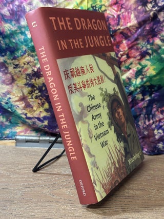 The Dragon in the Jungle: The Chinese Army in the Vietnam War