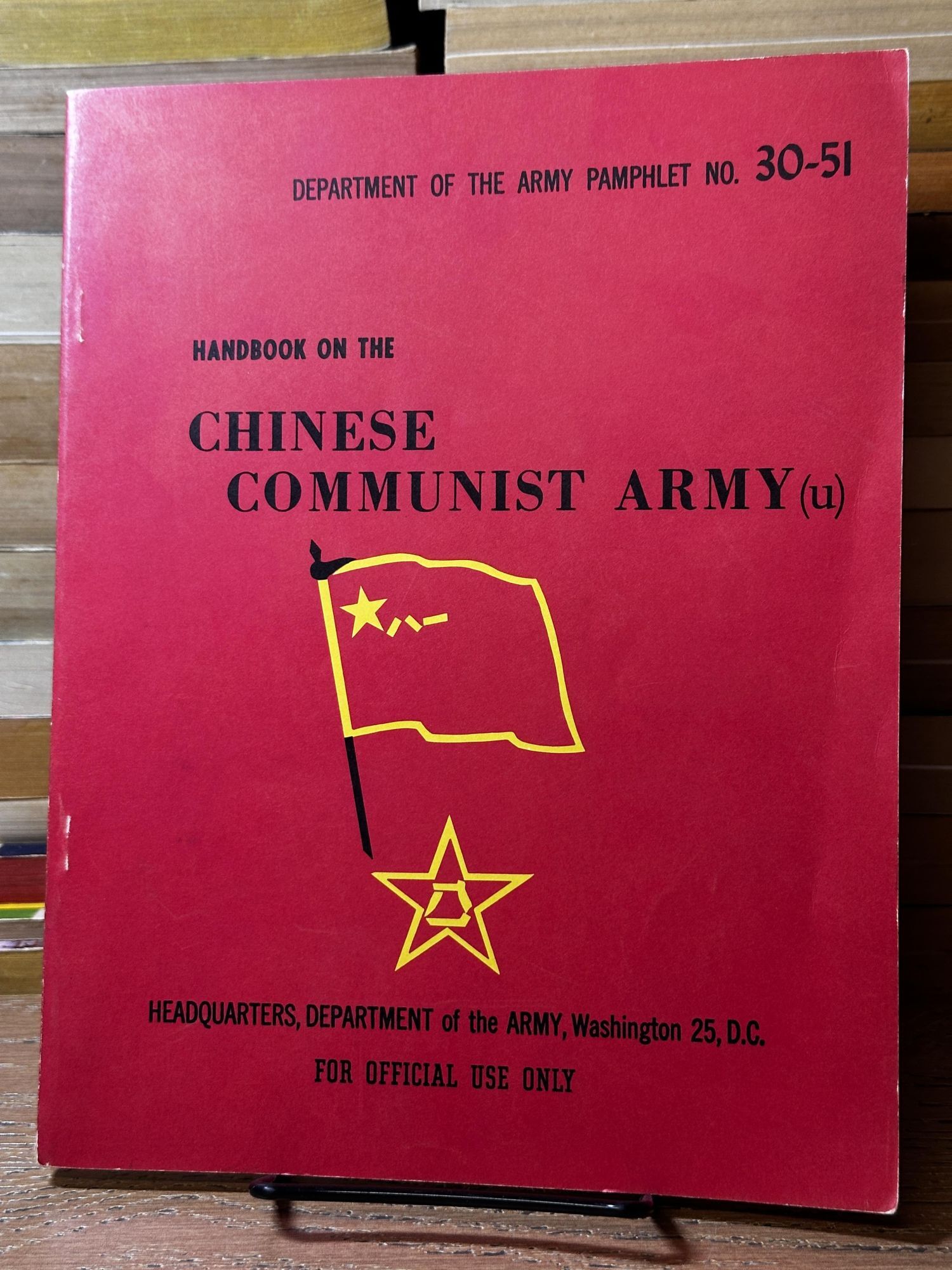 Handbook on the Chinese Communist Army u - Pamphlet No. 30-51 ...