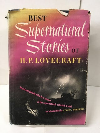 Best Supernatural Stories of H.P. Lovecraft. August Derleth.