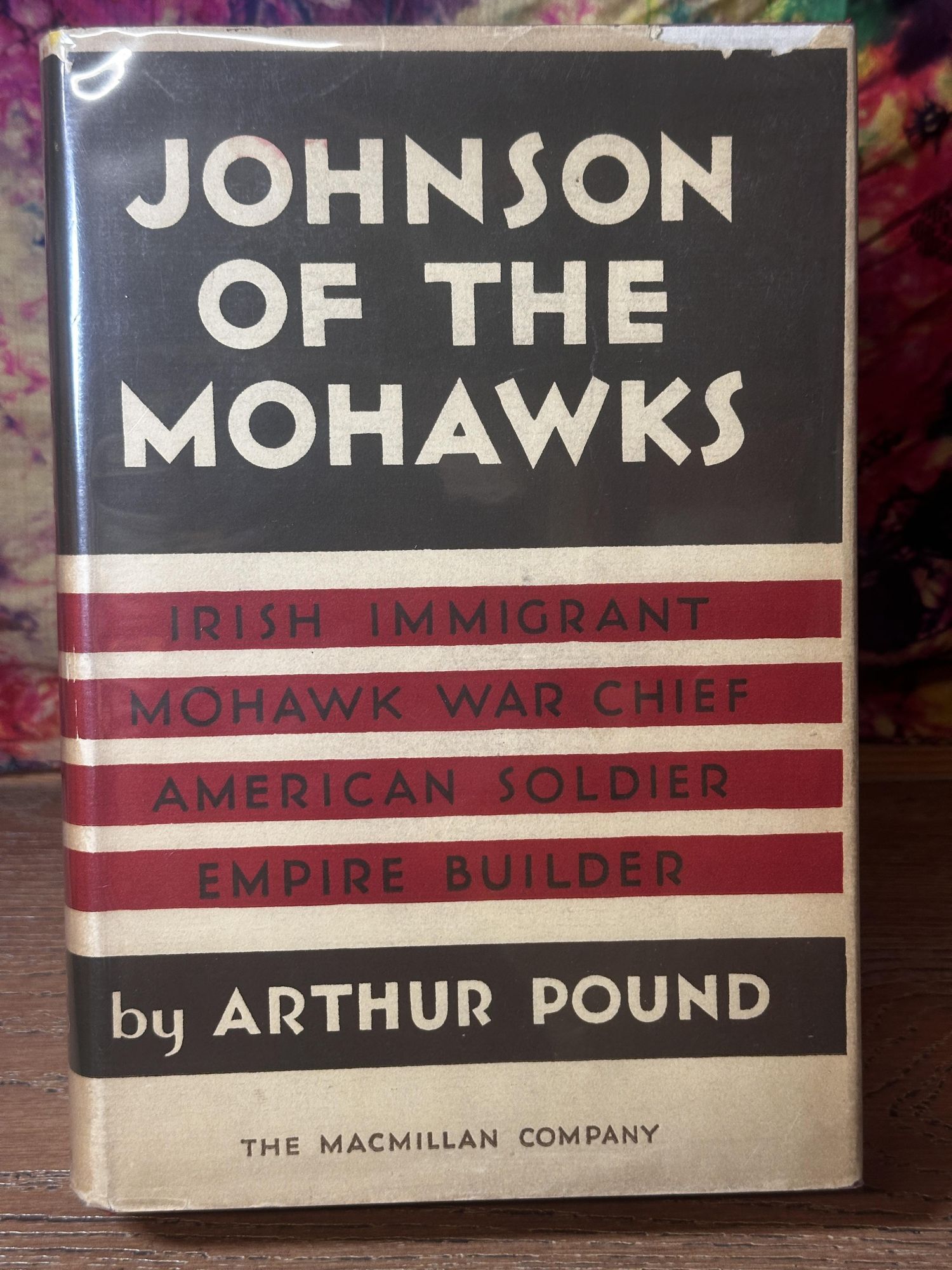 Johnson of the Mohawks: Irish Immigrant, Mohawk Warrior Chief, American ...