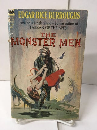 Item #107944 The Monster Men. Edgar Rice Burroughs