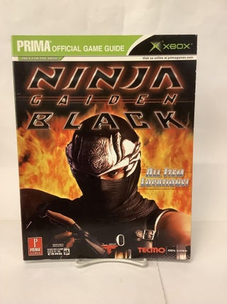 Item #107958 Ninja Gaiden Black, Prima Official Game Guide, All Item Locations. M. Van Stone