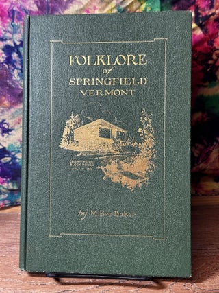 Folklore of Springfield, Vermont