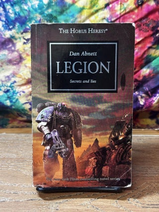 Item #108561 Legion: Secrets and Lies (The Horus Heresy). Dan Abnett