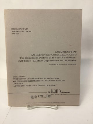 Item #108736 Documents of an Elite Viet Cong Delta Unit: The Demolition Platoon of the 514th...